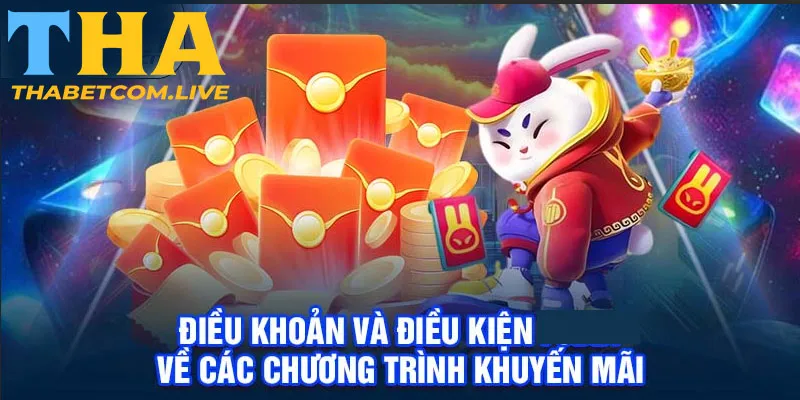 Điều khoản và điều kiện THABET về các chương trình khuyến mãi