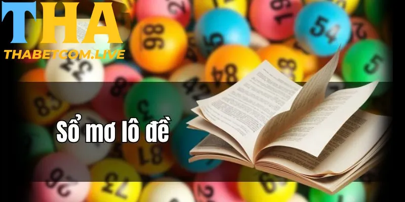 Giới thiệu sơ lược về sổ mơ lô đề