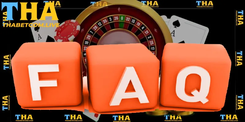 Những thắc mắc thường gặp khi tham gia cá cược tại THABET